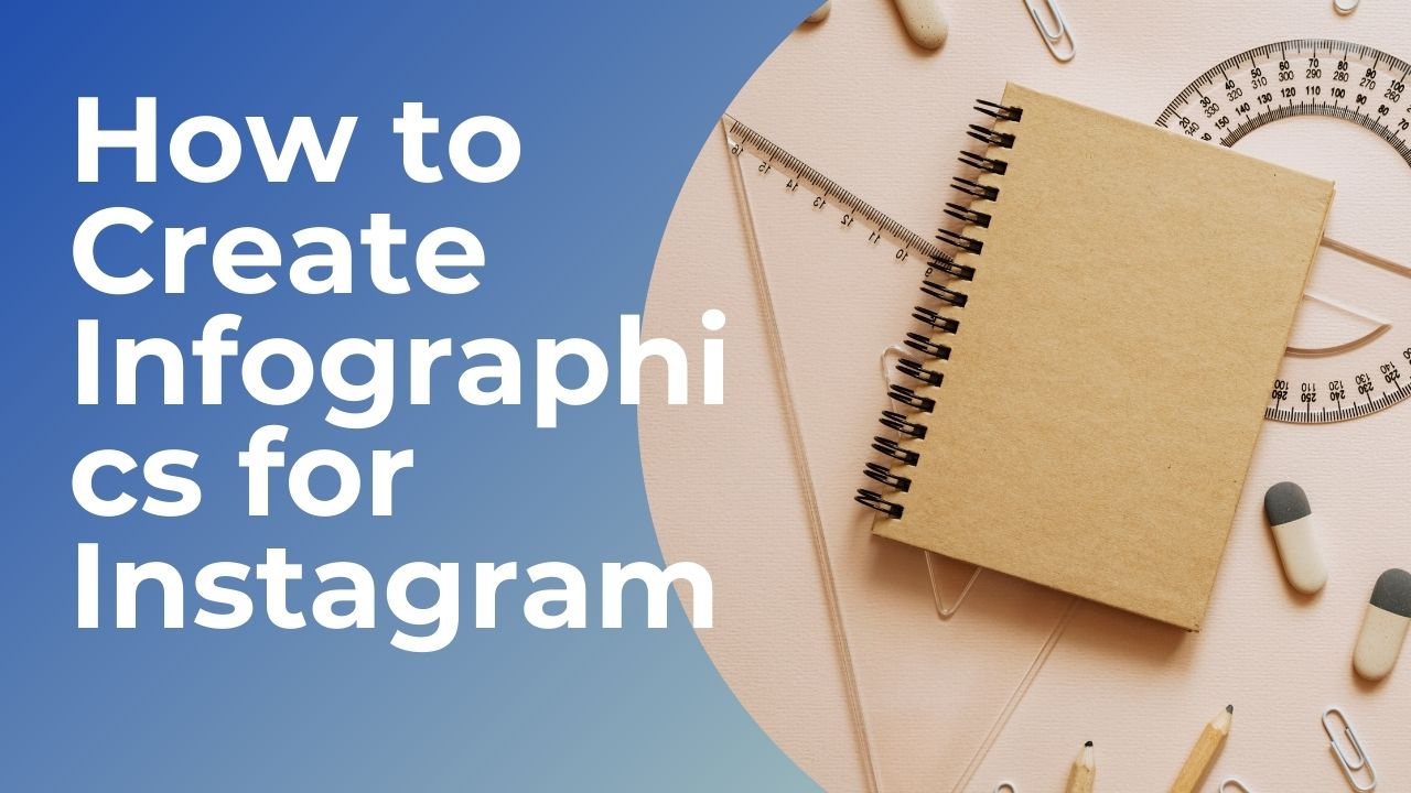 How to Create Infographics for Instagram